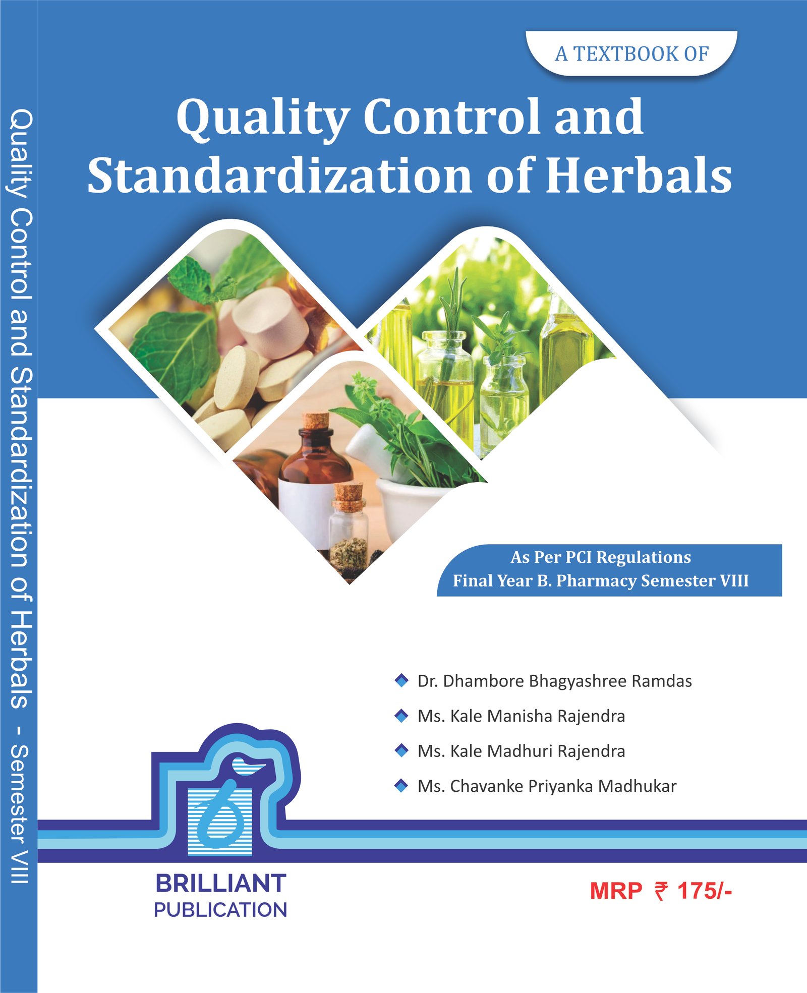Quality control and standardization of herbals